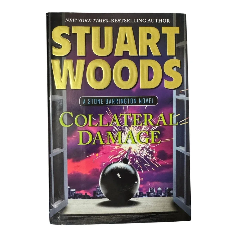 Collateral Damage by Stuart Woods - A Stone Barrington Novel Hardcover Thriller